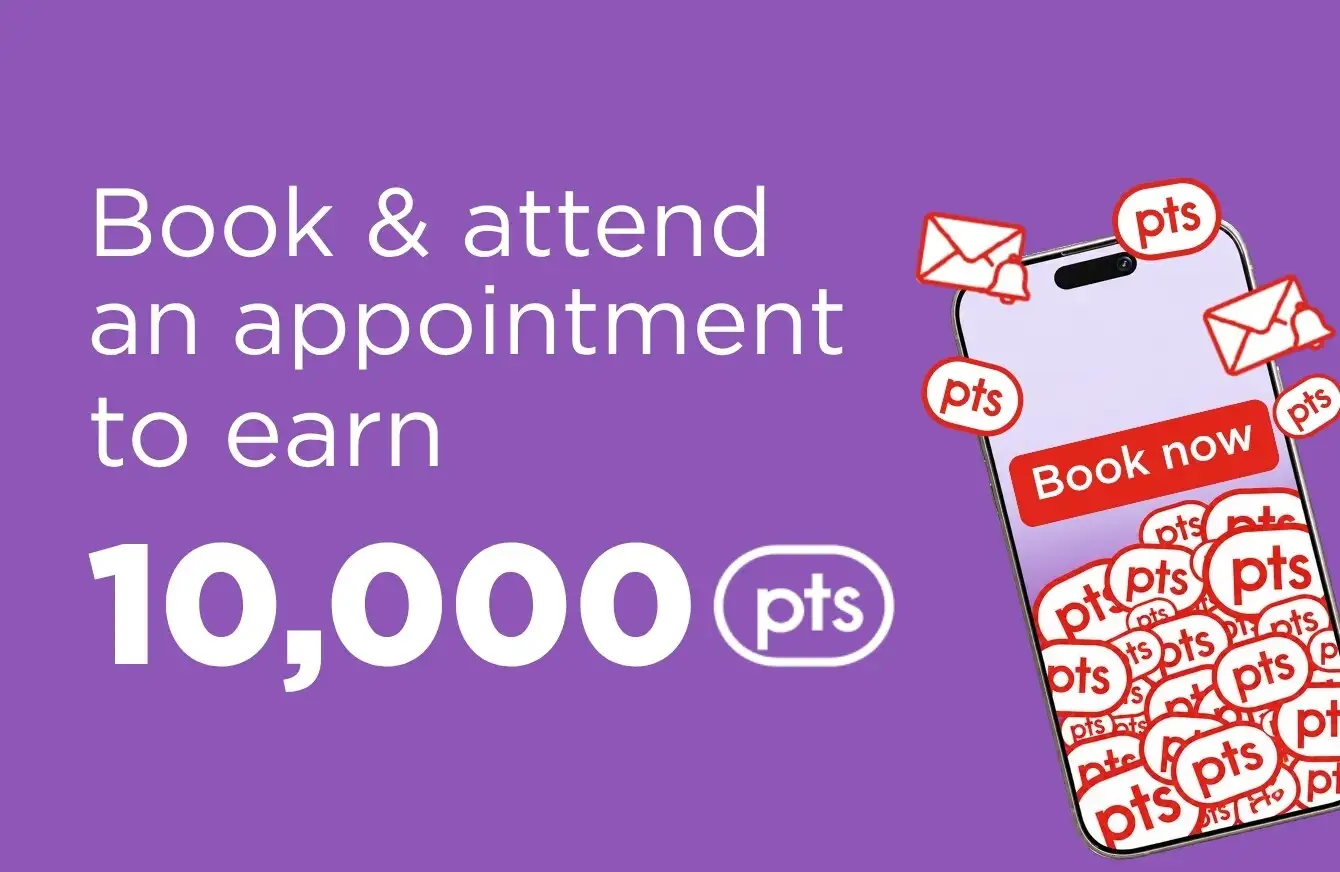 Book and attend an appointment to earn 10,000 PC Optimum points.